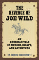 Book cover of: Making of Joe Wild. By: Andrew Komarnyckyj