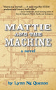 Book cover of: Mattie and the Machine. By: Lynn Ng Quezon