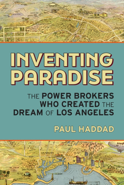 Book cover of: Inventing Paradise. By: Paul Haddad