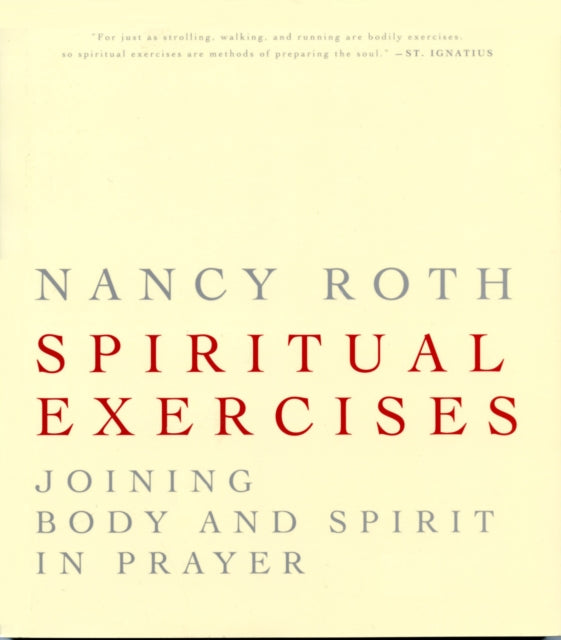 Book cover of: Spiritual Exercises. By: Nancy Roth
