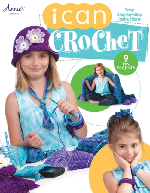 Book cover of: I Can Crochet. By: Annie's