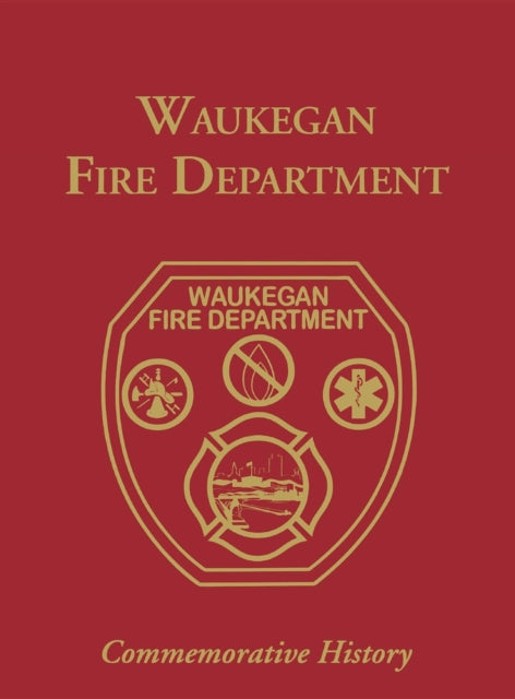 Book cover of: Waukegan Co, IL Fire. By: Turner Publishing