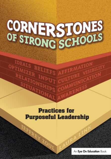 Book cover of: Cornerstones of Strong Schools. By: Jeffrey Zoul