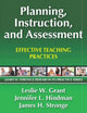 Book cover of: Planning, Instruction, and Assessment. By: Leslie W. Grant