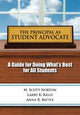 Book cover of: Principal as Student Advocate, The. By: M. Scott Norton