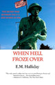 Book cover of: When Hell Froze Over. By: Tom O'Neill