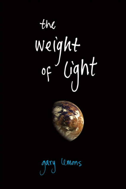 Book cover of: Weight of Light. By: Gary Lemons
