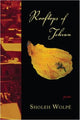 Book cover of: ROOFTOPS OF TEHRAN. By: Sholeh Wolpé