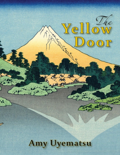 Book cover of: Yellow Door. By: Amy Uyematsu