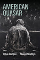 Book cover of: American Quasar. By: David Campos