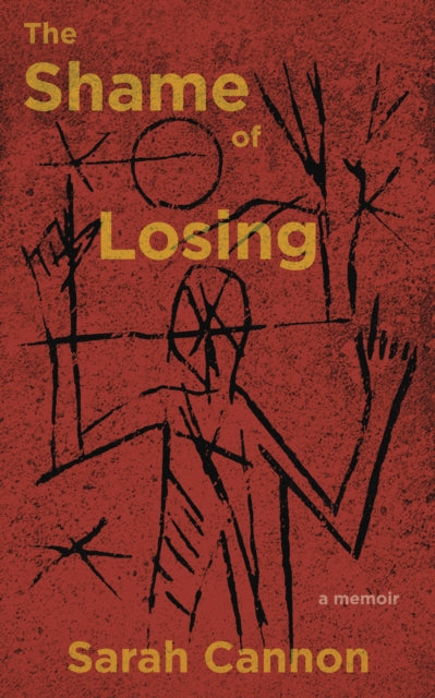 Book cover of: Shame of Losing. By: Sarah Cannon