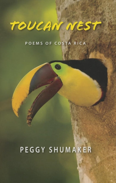 Book cover of: Toucan Nest. By: Peggy Shumaker