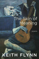 Book cover of: Skin of Meaning. By: Keith Flynn