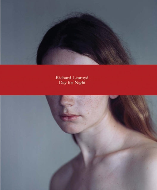 Book cover of: Richard Learoyd. By: Richard Learoyd