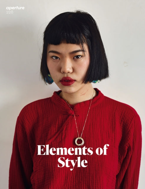 Book cover of: Elements of Style: Aperture 228. By: Aperture