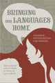 Book cover of: Bringing Our Languages Home. By: Leanne Hinton