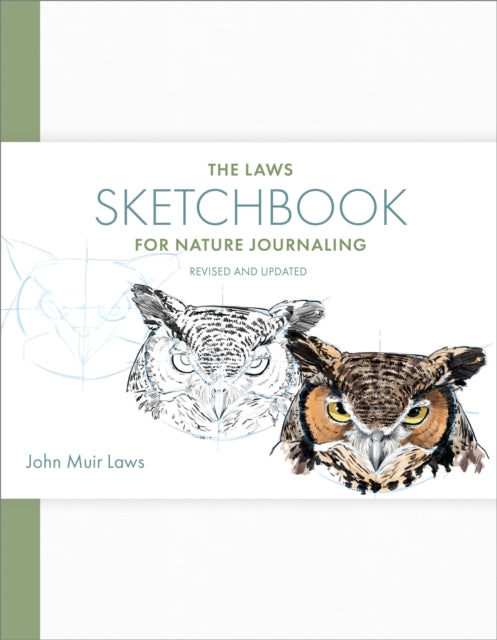 Book cover of: Laws Sketchbook for Nature Journaling. By: John Muir Laws