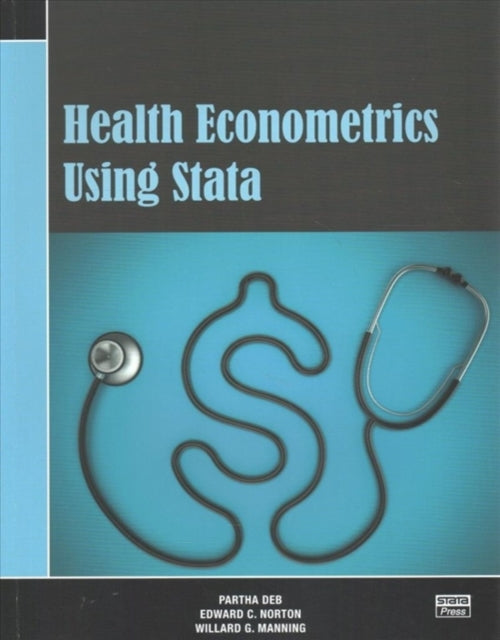 Book cover of: Health Econometrics Using Stata. By: Partha Deb