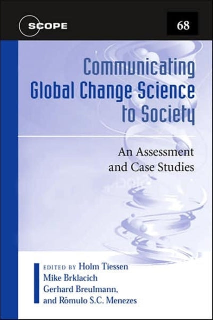 Book cover of: Communicating Global Change Science to Society. By: SCOPE