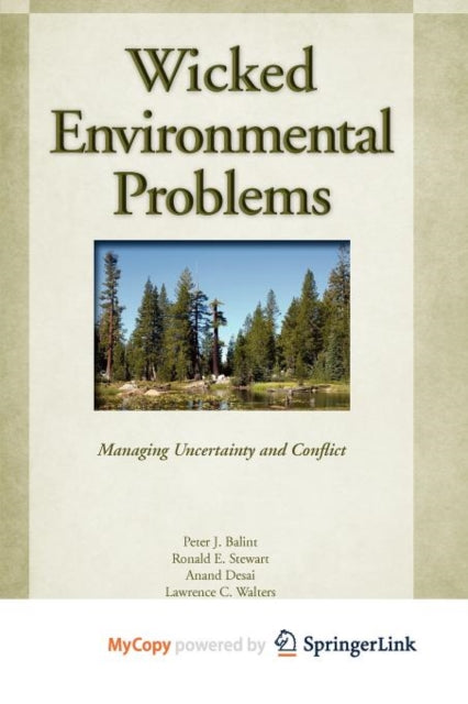 Book cover of: Wicked Environmental Problems. By: Peter J. Balint