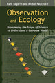 Book cover of: Observation and Ecology. By: Rafe Sagarin
