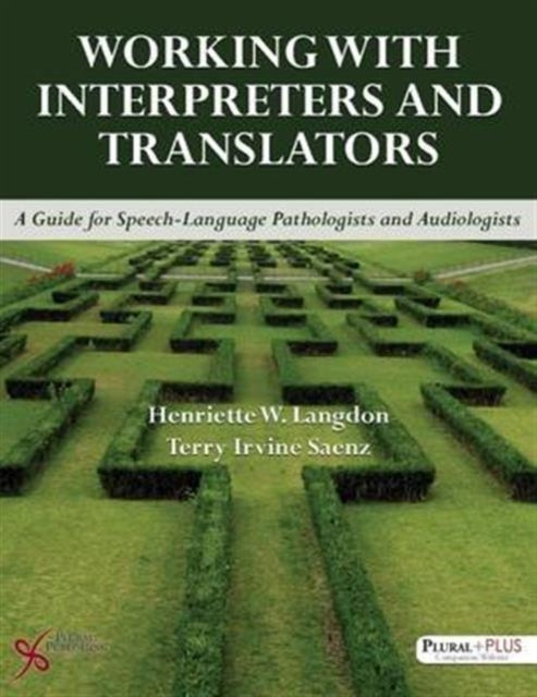 Book cover of: Working with Interpreters and Translators. By: Henriette W. Langdon