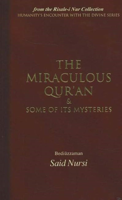 Book cover of: Miraculous Qur'an and Some of Its Mysteries