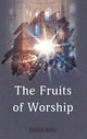 Book cover of: Fruits of Worship. By: Abdullah Aymaz