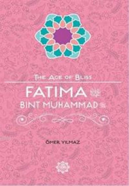 Book cover of: Fatima Bint Muhammad. By: Ömer Ylmaz