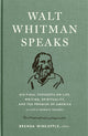 Book cover of: Walt Whitman Speaks. By: Walt Whitman