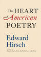 Book cover of: Heart of American Poetry. By: Edward Hirsch