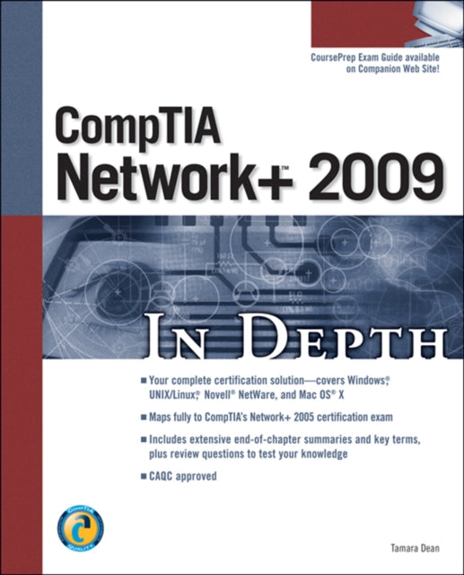 Book cover of: CompTIA Network+ 2009 In Depth. By: Tamara Dean