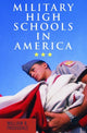 Book cover of: Military High Schools in America. By: William Trousdale