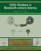 Book cover of: Coffin Hardware in Nineteenth-century America. By: Megan E. Springate