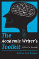 Book cover of: Academic Writer's Toolkit. By: Arthur Asa Berger