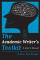 Book cover of: Academic Writer's Toolkit. By: Arthur Asa Berger