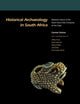 Book cover of: Historical Archaeology in South Africa. By: Carmel Schrire