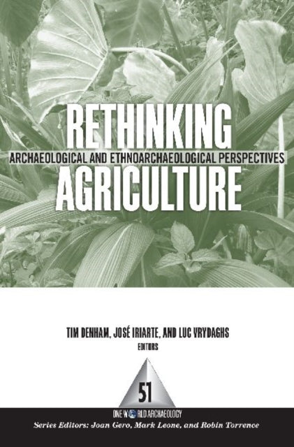 Book cover of: Rethinking Agriculture. By: Timothy P. Denham