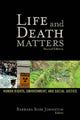 Book cover of: Life and Death Matters. By: Barbara Rose Johnston