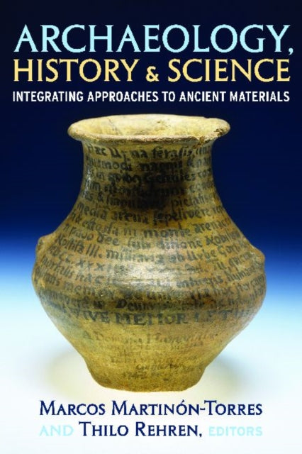 Book cover of: Archaeology, History and Science