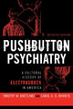 Book cover of: Pushbutton Psychiatry. By: Timothy W. Kneeland
