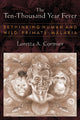 Book cover of: Ten-Thousand Year Fever. By: Loretta A. Cormier