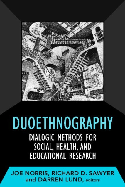 Book cover of: Duoethnography. By: Joe Norris