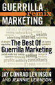 Book cover of: Best of Guerrilla Marketing--Guerrilla Marketing Remix. By: Jay Conrad Levinson
