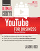 Book cover of: Ultimate Guide to YouTube for Business. By: Inc. The Staff of Entrepreneur Media