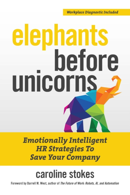 Book cover of: Elephants Before Unicorns. By: Caroline Stokes
