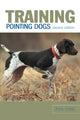 Book cover of: Training Pointing Dogs. By: Paul Long