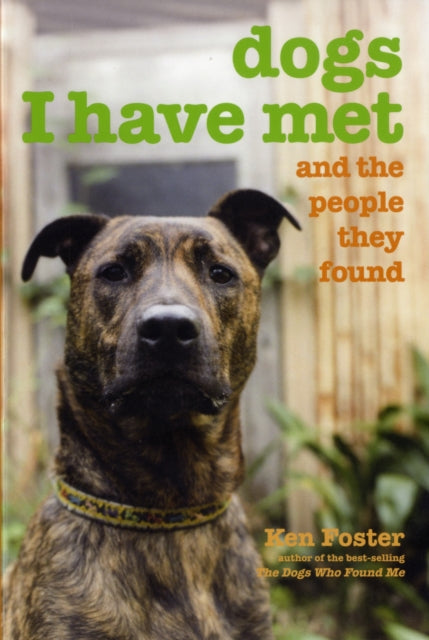 Book cover of: Dogs I Have Met. By: Ken Foster