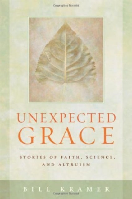 Book cover of: Unexpected Grace. By: Bill Kramer