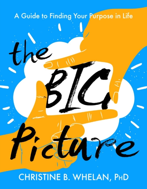 Book cover of: Big Picture. By: Christine B. Whelan